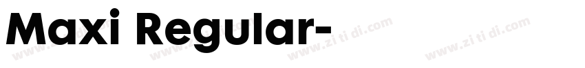 Maxi Regular字体转换